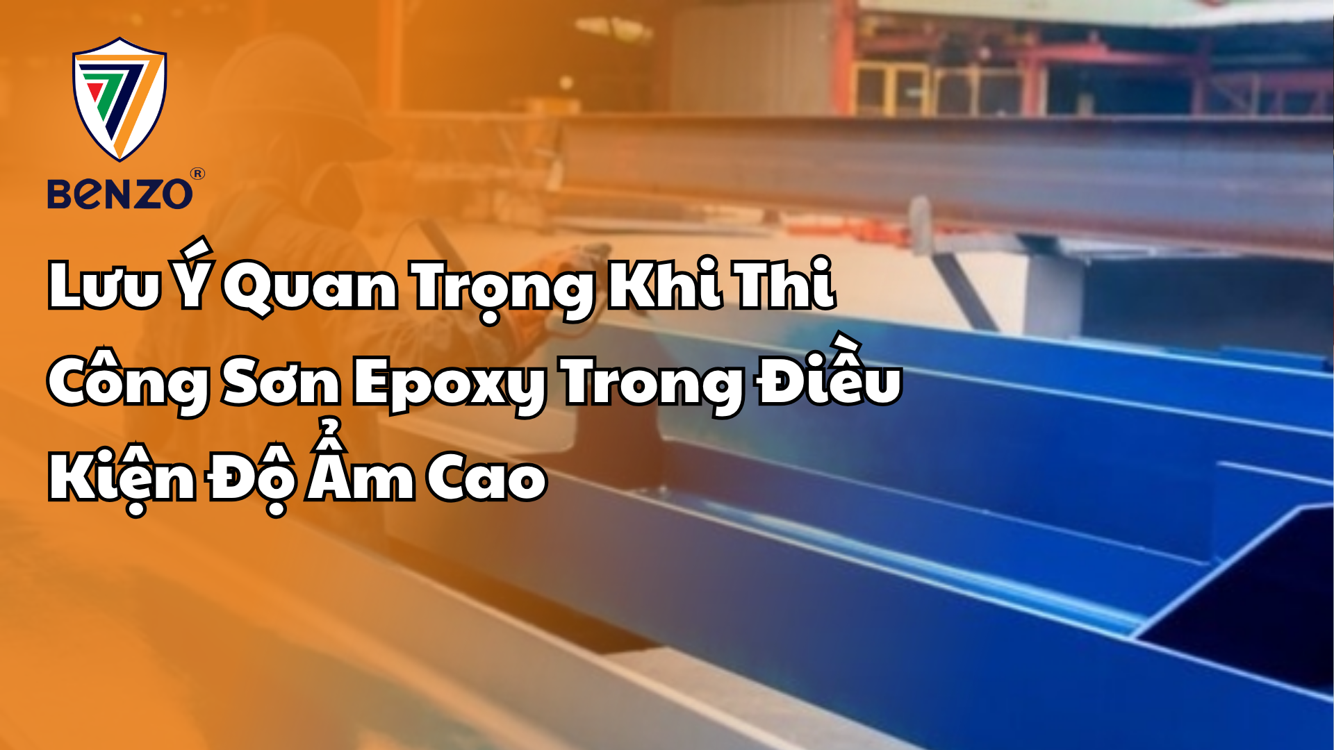 5 Lưu Ý Quan Trọng Khi Thi Công Sơn Epoxy Trong Điều Kiện Độ Ẩm Cao