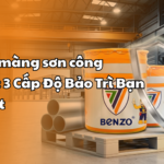 Độ bền màng sơn công nghiệp: 3 Cấp Độ Bảo Trì Bạn Cần Biết
