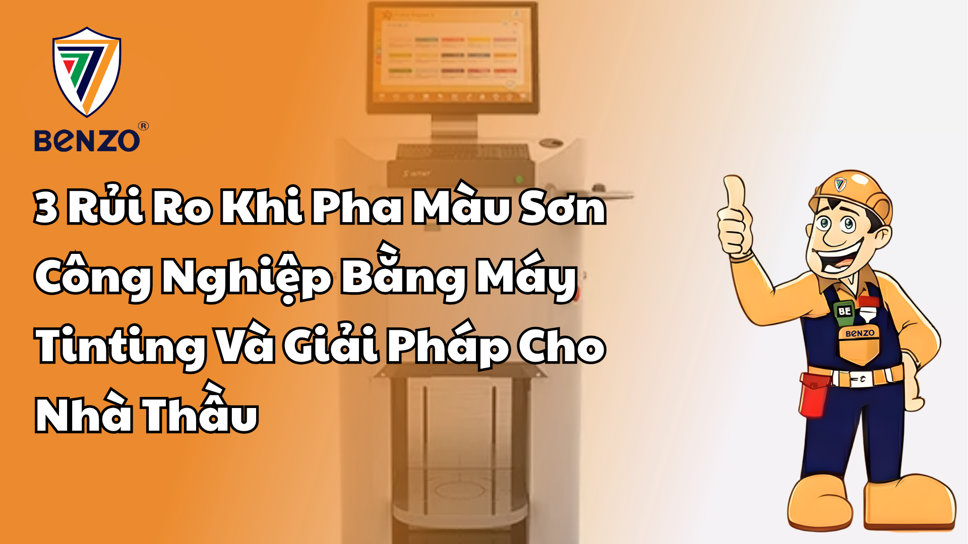 3 Rủi Ro Khi Pha Màu Sơn Công Nghiệp Bằng Máy Tinting Và Giải Pháp Cho Nhà Thầu