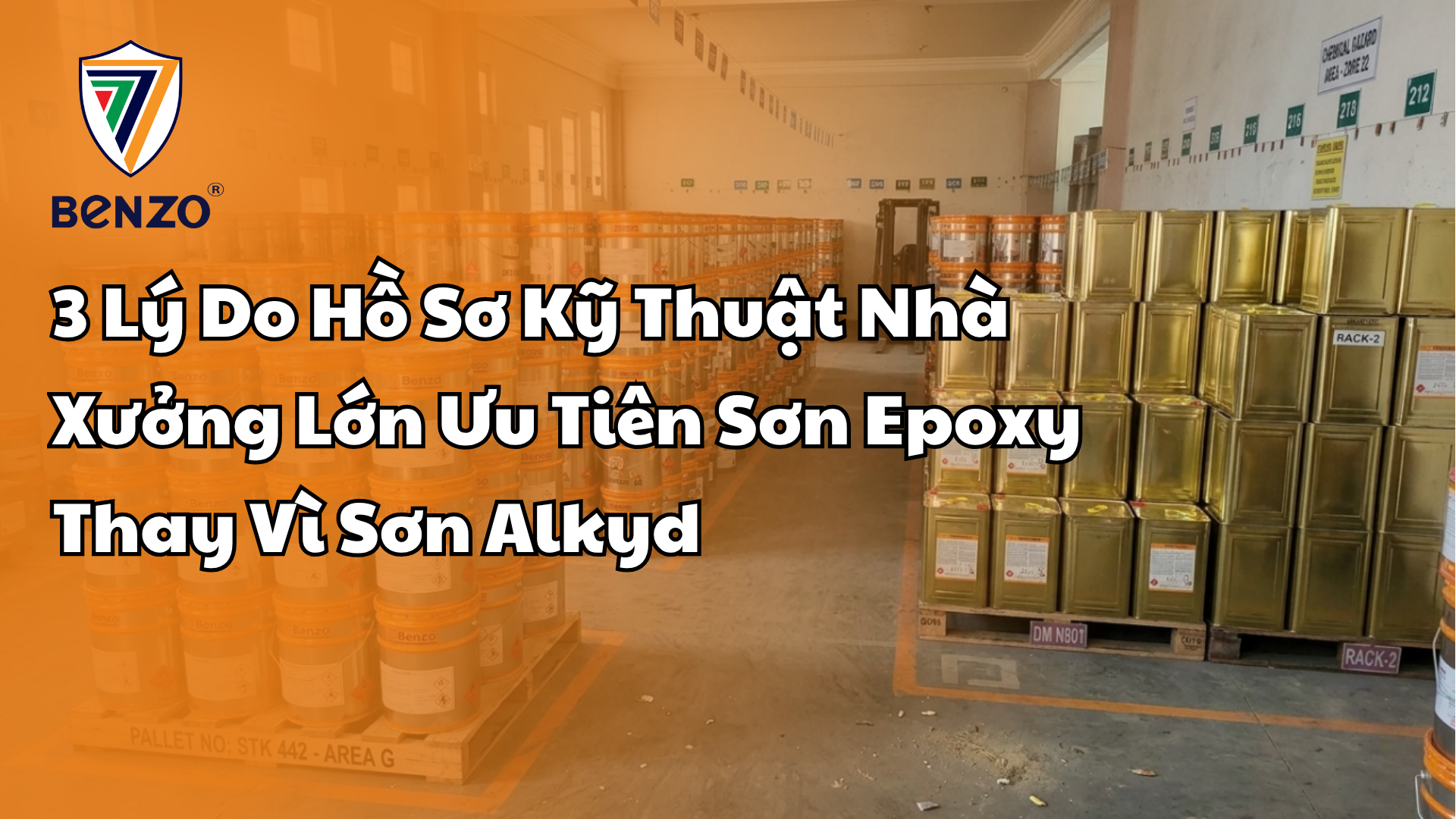 3 Lý Do Hồ Sơ Kỹ Thuật Nhà Xưởng Lớn Ưu Tiên Sơn Epoxy Thay Vì Sơn Alkyd