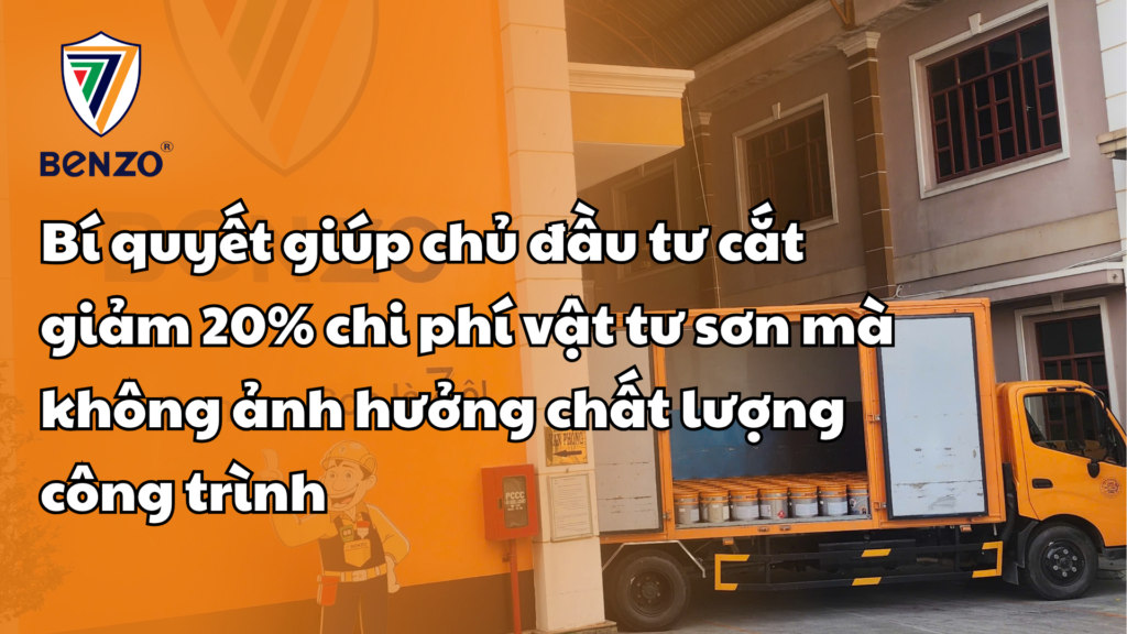 Bí quyết giúp chủ đầu tư cắt giảm 20% chi phí vật tư sơn mà không ảnh hưởng chất lượng công trình