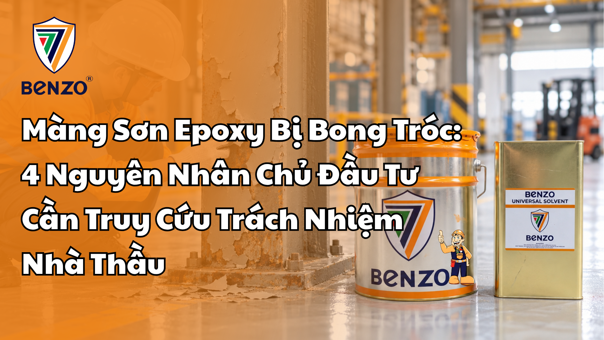 Màng Sơn Epoxy Bị Bong Tróc 4 Nguyên Nhân Chủ Đầu Tư Cần Truy Cứu Trách Nhiệm Nhà Thầu