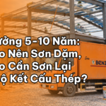 Khi nào nên sơn dặm, khi nào cần sơn lại kết cấu thép nhà xưởng? Benzo hướng dẫn đánh giá lớp sơn cũ và lựa chọn phương án bảo trì phù hợp.